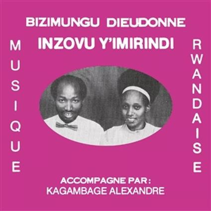 Inzovu Y Imirindi - Vinile LP di Bizimungu Dieudonne