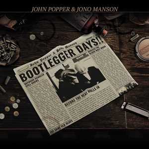 CD Bootlegger Days! Jono Manson John Popper
