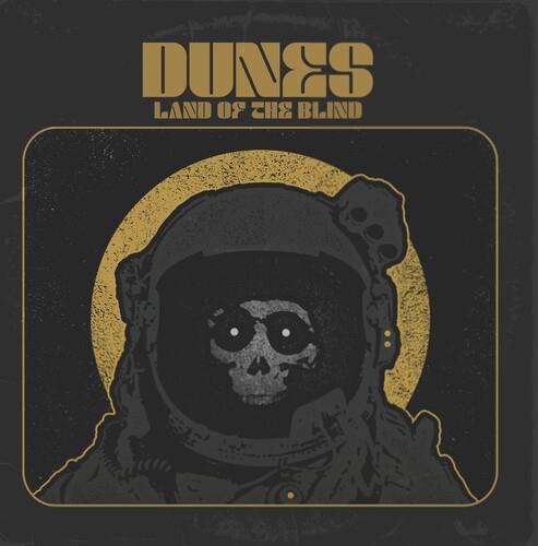 Land Of The Blind - Vinile LP di Dunes