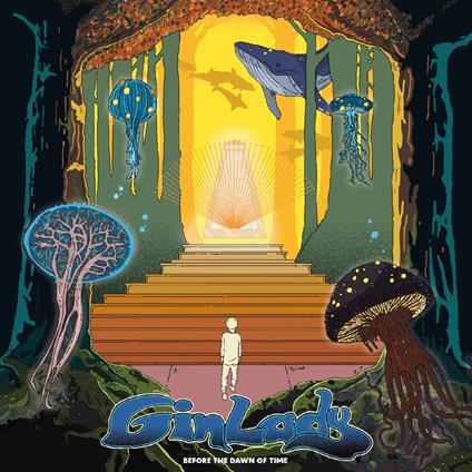 Before The Dawn Of Time - CD Audio di Gin Lady