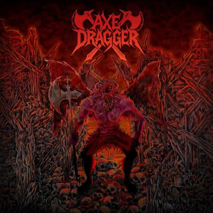 Axe Dragger - CD Audio di Axe Dragger