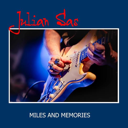 Miles And Memories - Vinile LP di Julian Sas