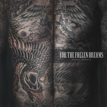 Heavy Hearts - CD Audio di For the Fallen Dreams