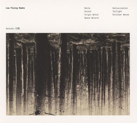 Genkaku - CD Audio di Low Flying Hawks