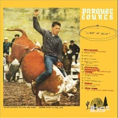 Light Up Gold+Tally All The Things That - CD Audio di Parquet Courts