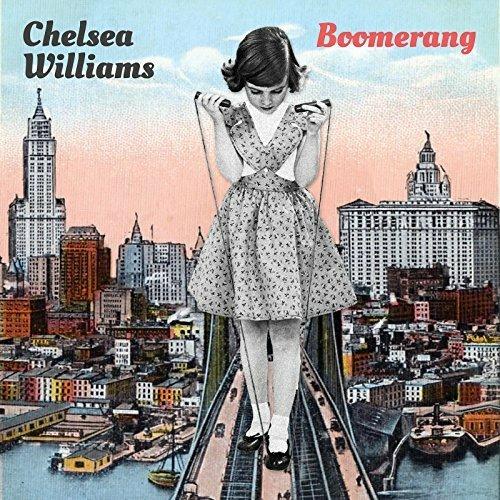 Boomerang - CD Audio di Chelsea Williams
