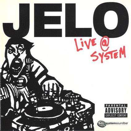 Jelo - Live @ System - CD Audio