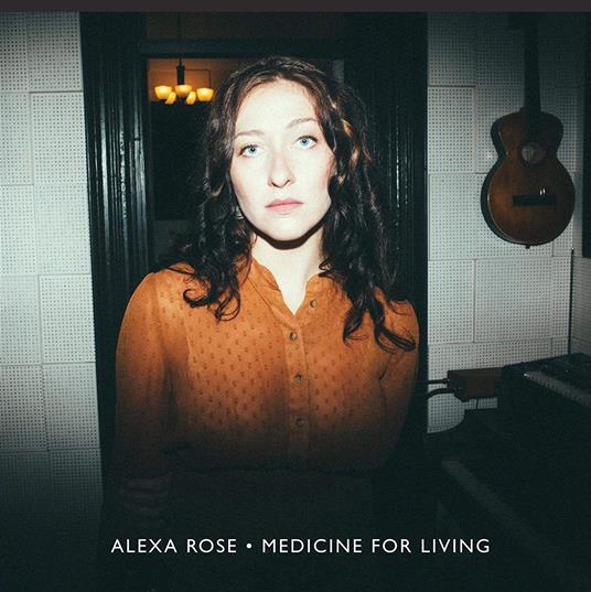 Medicine For Living - Vinile LP di Alexa Rose