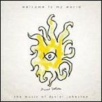 Welcome to My World - CD Audio di Daniel Johnston