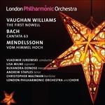 First Nowell-Cantata 63 - CD Audio di London Philharmonic Orchestra