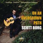 On An Overgrown Path - CD Audio di Scott Borg