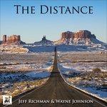 CD The Distance Jeff Richman , Wayne Johnson