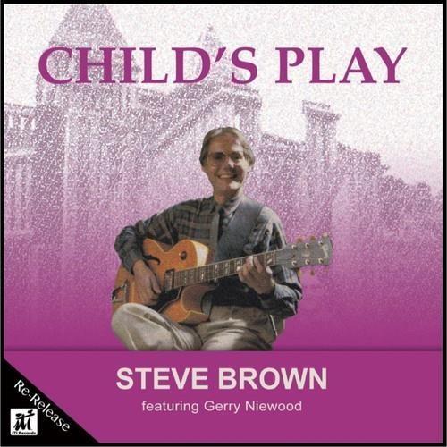 Child's Play - CD Audio di Steve Brown