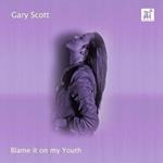 Blame It On My Youth