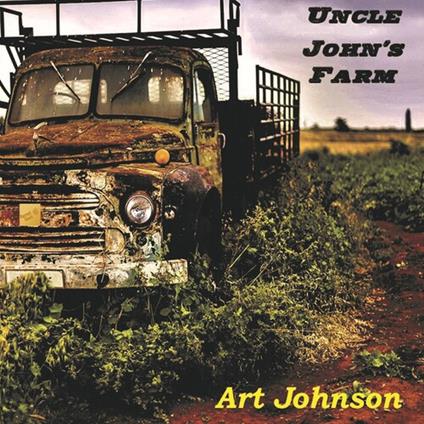 Uncle John'S Farm - CD Audio di Art Johnson