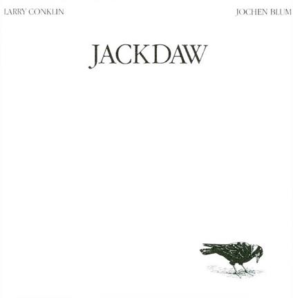 Jackdaw - Vinile LP di Larry Conklin,Jochen Blum
