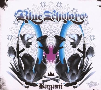 Bayani - CD Audio di Blue Scholars