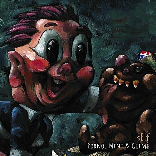 Porno, Mint & Grime - CD Audio di Self