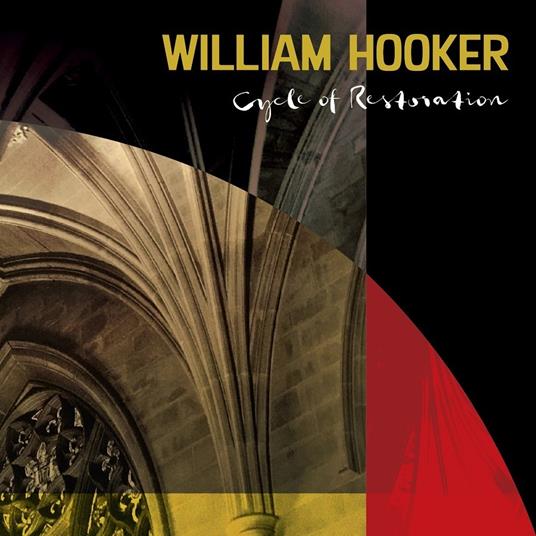 Cycle of Restoration - CD Audio di William Hooker
