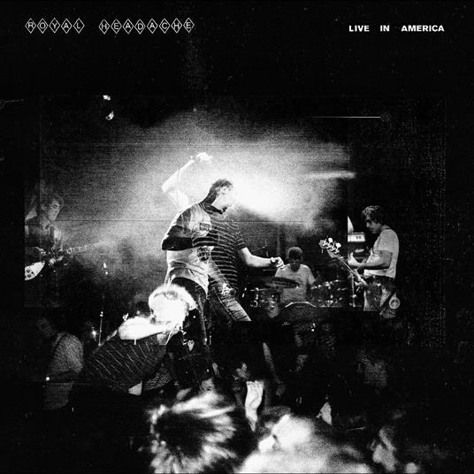 Live In America - CD Audio di Royal Headache
