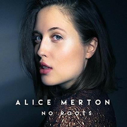 No Roots - Vinile LP di Alice Merton