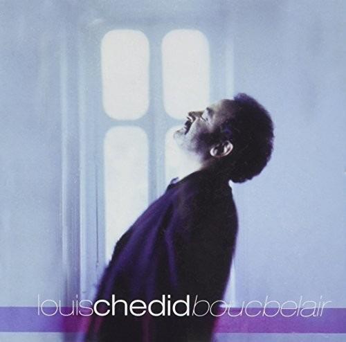 Boucbelair - CD Audio di Louis Chedid