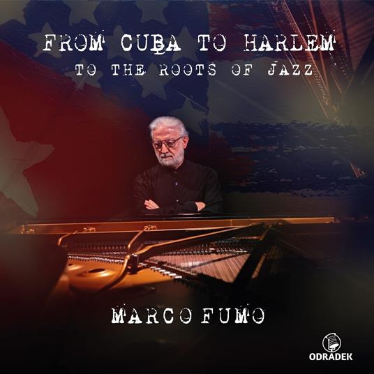 From Cuba To Harlem - CD Audio di Marco Fumo