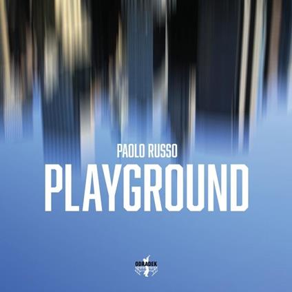 Playground - CD Audio di Paolo Russo