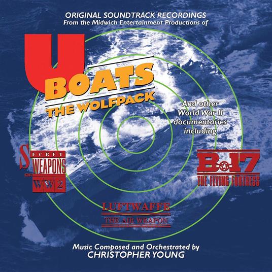 U-Boats. The Wolfpack (Colonna sonora) - CD Audio di Christopher Young