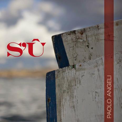 S'û - CD Audio di Paolo Angeli