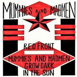 CD Glow Dark In The Sun Mummies And Madmen