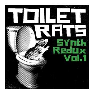 CD Synth Redux Vol. 1 Toilet Rats