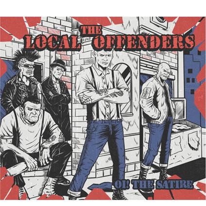 Oi! The Satire - CD Audio di Local Offenders