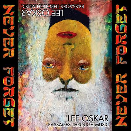Passages Through Music: Never Forget - CD Audio di Lee Oskar
