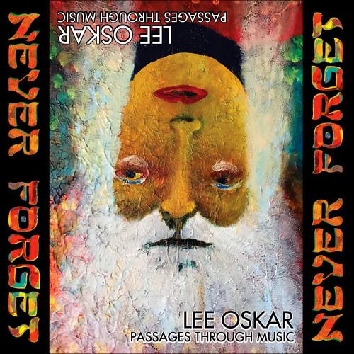 Passages Through Music: Never Forget - CD Audio di Lee Oskar