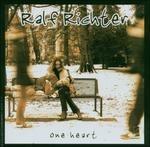 One Heart - CD Audio di Ralf Richter