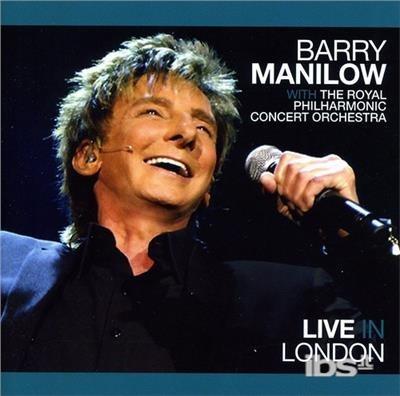 Live In London - CD Audio di Barry Manilow