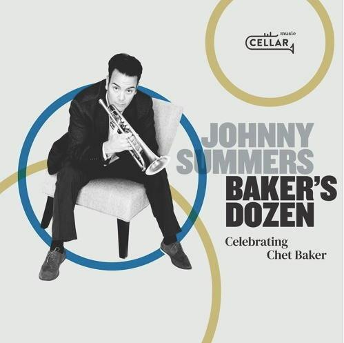Baker's Dozen. Celebrating Chet Baker - CD Audio di Johnny Summers