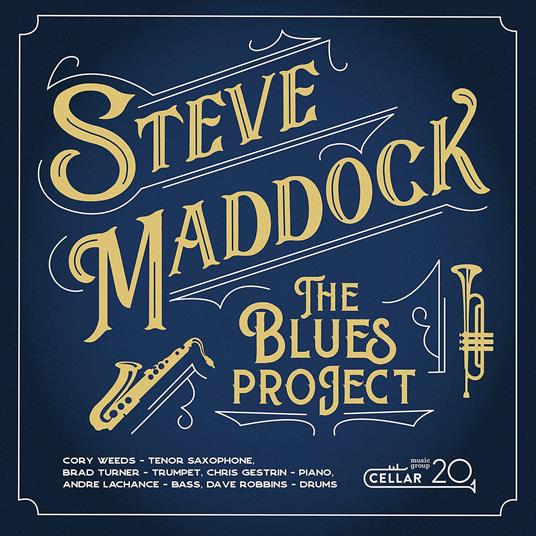 Blues Project - CD Audio di Steve Maddock