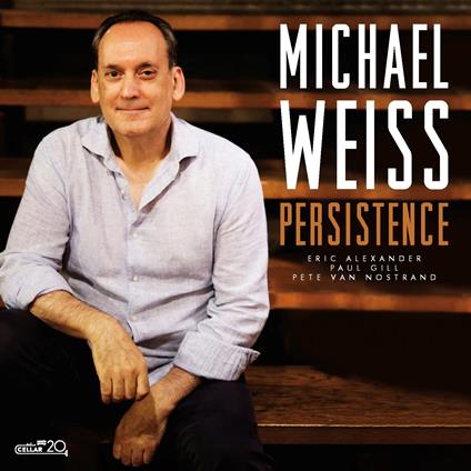 Persistence - CD Audio di Michael Weiss