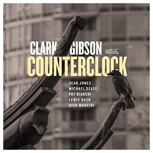 Counterclock - CD Audio di Clark Gibson
