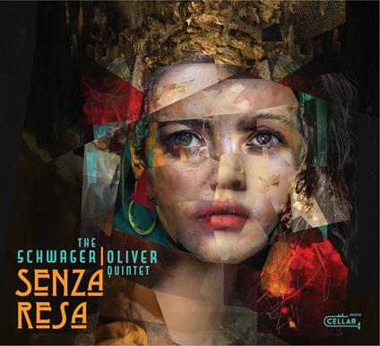 Senza Resa - CD Audio di Reg Schwager,Oliver Quintet