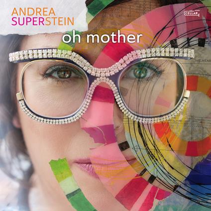 Oh Mother - CD Audio di Andrea Superstein