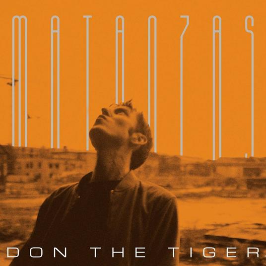 Matanzas - CD Audio di Don the Tiger