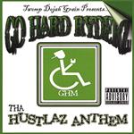 Twomp Dojah Grain - Go Hard Ryderz Tha Hustlaz Anthem