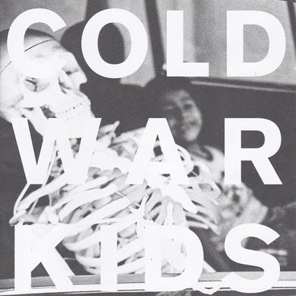 Loyalty To Loyalty - CD Audio di Cold War Kids
