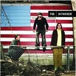 Ditherer - CD Audio di Fog