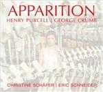 Apparition - CD Audio di Henry Purcell,George Crumb,Christine Schäfer