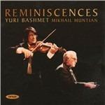 Reminiscences - CD Audio di Yuri Bashmet,Mikhail Muntian