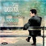 Suite per pianoforte op.25 - 6 Piccoli pezzi per pianoforte op.19 - CD Audio di Arnold Schönberg,Shai Wosner